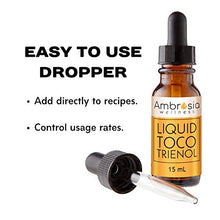 Load image into Gallery viewer, Ambrosia Wellness Liquid Tocotrienol Supplements, 7200 mg DeltaGold Annatto Liquid Tocotrienols, Tocopherol Free, 15 ml
